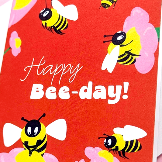 Happy Bee-Day Birthday Card